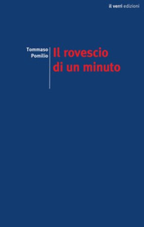 Il rovescio di un minuto Tommaso Pomilio