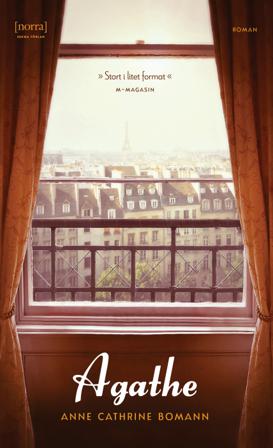 Agathe - Bok av Anne Cathrine Bomann - Pocket