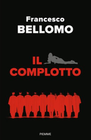 Il complotto Francesco Bellomo