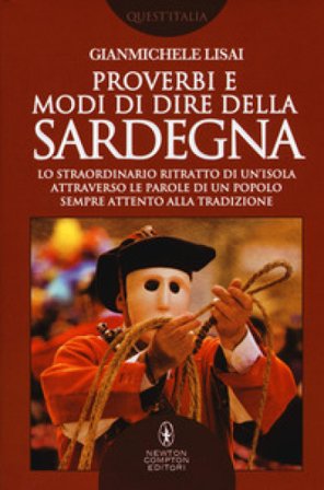 Proverbi e modi di dire della Sardegna Gianmichele Lisai