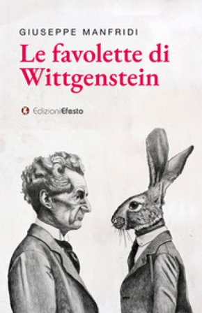Le favolette di Wittgenstein Giuseppe Manfridi