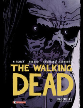 The walking dead. Raccolta. Vol. 5 Robert Kirkman