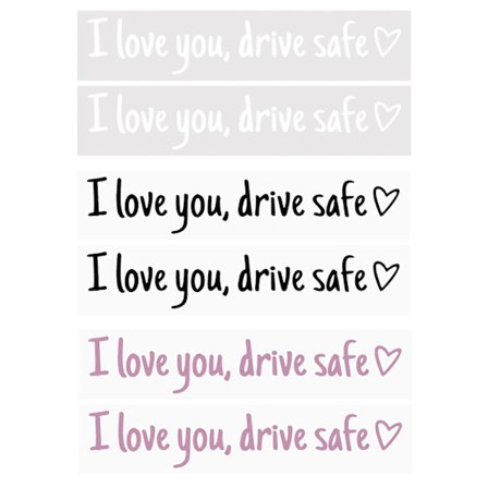 Rakastan Sinua Aja Turvallisesti -tarra autoon, itseliimautuvat autotarrat perhematkoille