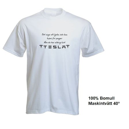 T-shirt - Det sägs att lycka...Tesla