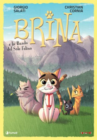 Brina e la banda del sole felino. Nuova ediz. Giorgio Salati