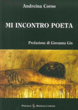 Mi incontro poeta Andreina Corso
