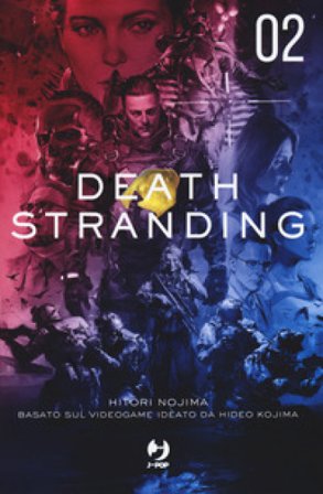 Death stranding. Vol. 2 Hitori Nojima