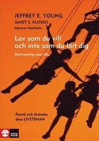 Lev som du vill och inte som du lärt dig, ISBN: 9789127121096