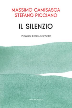 Il silenzio Massimo Camisasca