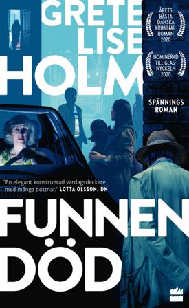 Funnen död - Bok av Gretelise Holm - Pocket