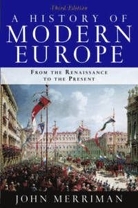 A History of Modern Europe From the Renaissance to the Present, ISBN: 9780393934335