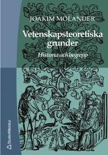 Vetenskapsteoretiska grunder, ISBN: 9789144026909