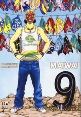 Maiwai. Vol. 9 Minetaro Mochizuki