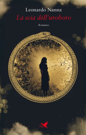 La scia dell'uroboro Leonardo Nanna