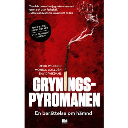 Gryningspyromanen : en berättelse om hämnd 9789176972106