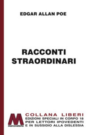 Racconti straordinari. Ediz. per ipovedenti Edgar Allan Poe