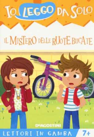 Il mistero delle ruote bucate. Lettori in gamba. Con app Roberta Zilio