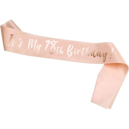 Ruusukullanvärinen 18-vuotissyntymäpäiväsash - Se on minun 18-vuotissyntymäpäiväni - Satiinisash
