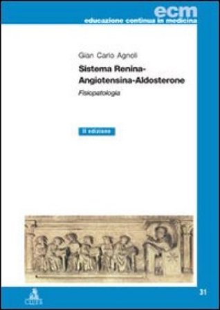 Sistema renina-angiotensina-aldosterone. Fisiopatologia Gian Carlo Agnoli