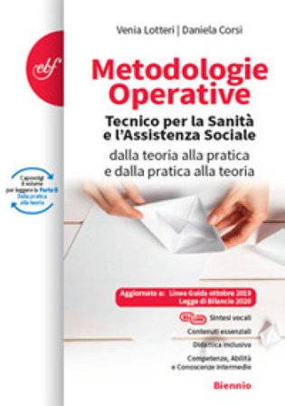 Metodologie operative. Tecnico per la sanità e l'assistenza sociale. Per il biennio delle Scuole superiori. Con e-book. Con espansione online Valeria 