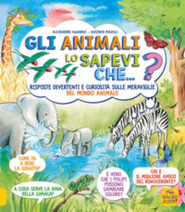 Lo sapevi che...? Gli animali Alejandro Algarra