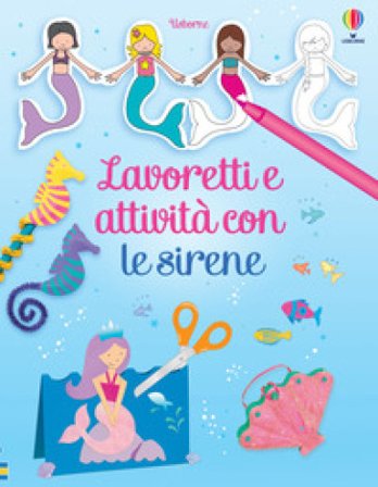 Lavoretti e attività con le sirene Leonie Pratt