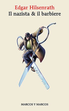 Il nazista & il barbiere Edgar Hilsenrath