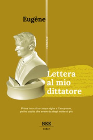Lettera al mio dittatore Eugéne