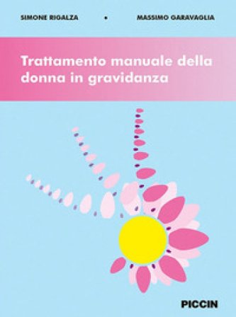 Trattamento manuale della donna in gravidanza Simone Rigalza