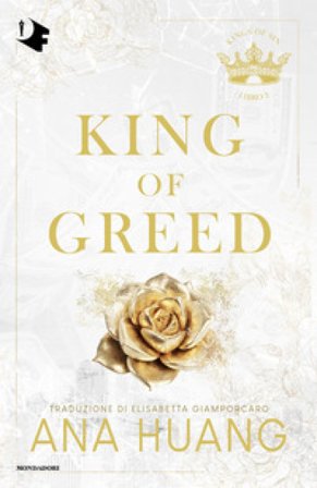 King of greed. Ediz. italiana Ana Huang