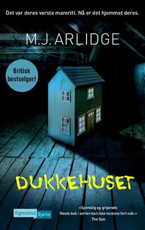 Dukkehuset - Bok av M.J Arlidge - Hardback