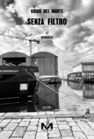 Senza filtro Guido Del Monte