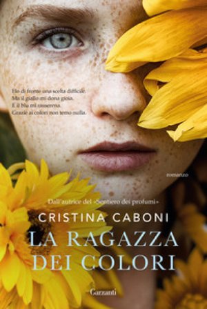 La ragazza dei colori Cristina Caboni