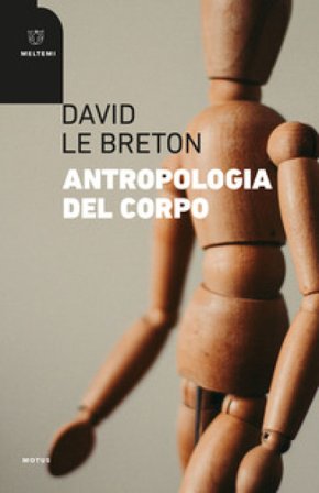 Antropologia del corpo David Le Breton