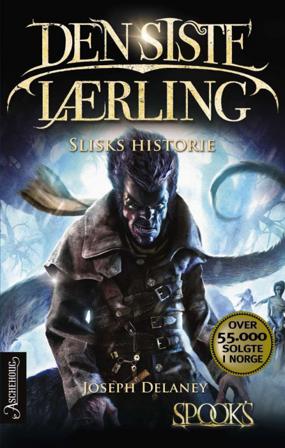 Slisks historie - Bok av Joseph Delaney - Pocket