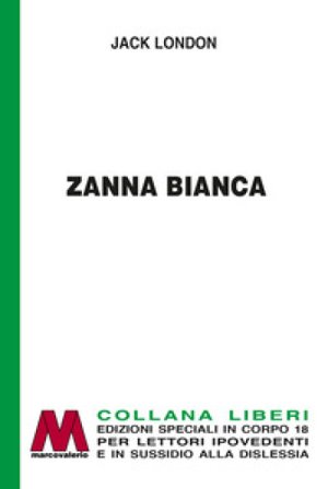 Zanna Bianca Jack London
