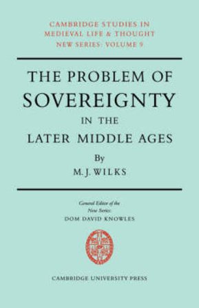The Problem of Sovereignty in the Later Middle Ages