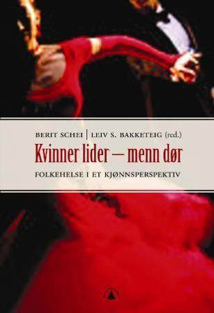 Kvinner lider - menn dør - Bok - Paperback