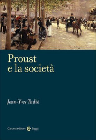 Proust e la società Jean-Yves Tadié