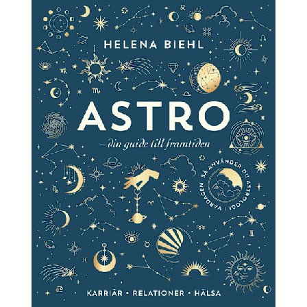 Astro : din guide till framtiden 9789155270636