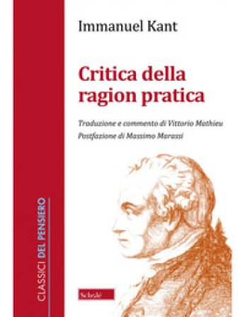 Critica della ragion pratica Immanuel Kant