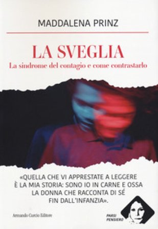 La sveglia. La sindrome del contagio e come contrastarlo maddalena Prinz