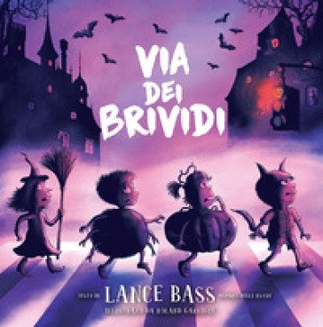 Via dei brividi. Ediz. a colori Lance Bass