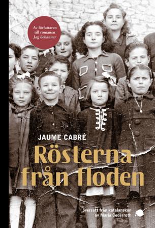 Rösterna från floden - Bok av Jaume Cabré - Häftad