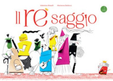 Il re saggio Valentina Maselli