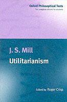 Utilitarianism, ISBN: 9780198751632