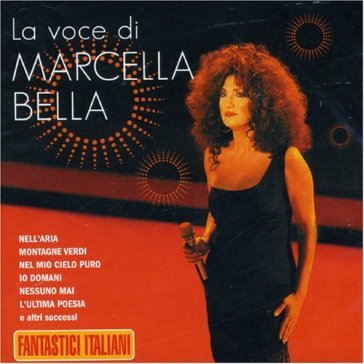 La voce di marcella bella Marcella Bella