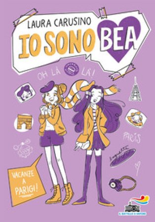 Vacanze a Parigi! Io sono Bea CARUSINO LAURA