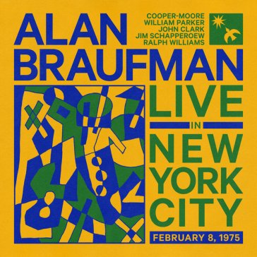 Live in new york city, february 8, 1975 ALAN BRAUFMAN