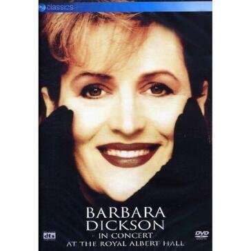 Barbara Dickson - In Concert - Live At The Royal Albert Hall